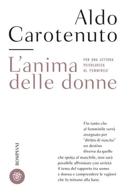 L’ anima delle donne. Per una lettura psicologica al femminile