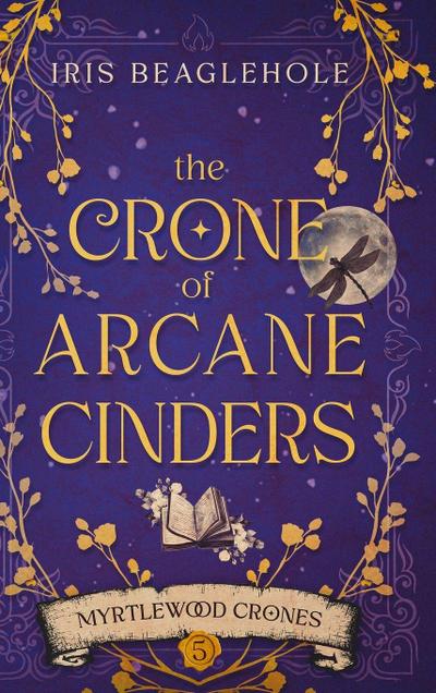 The Crone of Arcane Cinders