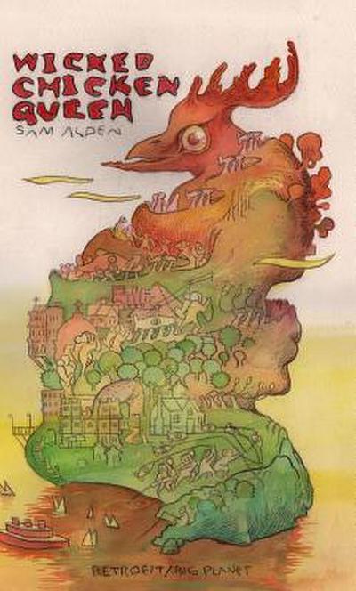 Alden, S: Wicked Chicken Queen