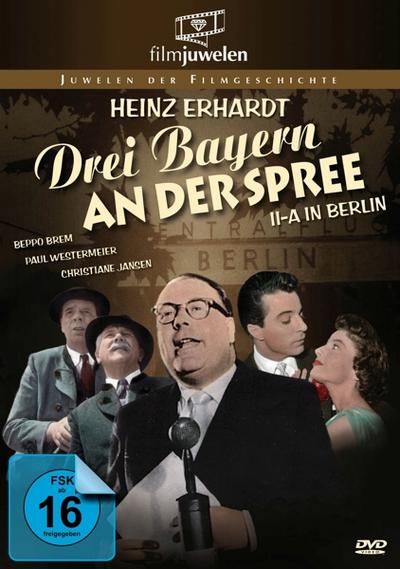 Hein Erhardt: Drei Bayern an der Spree (II-A in Berlin  3 Bayern in Berlin)