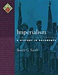 Imperialism: A History in Documents (Pages from History)