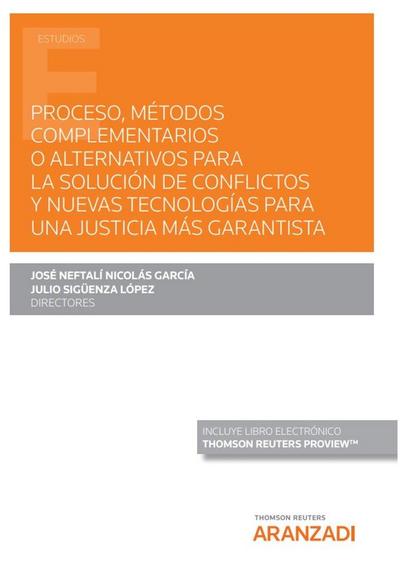 Proceso, m?todos complementarios o alternativos para la soluci?n de conflictos y