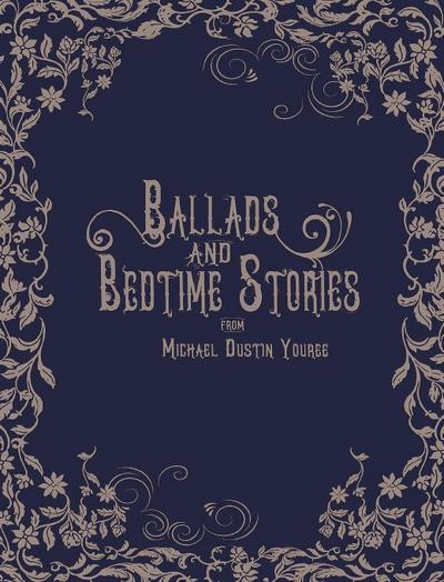 Ballads and Bedtime Stories