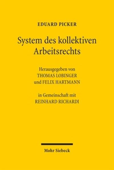 System des kollektiven Arbeitsrechts