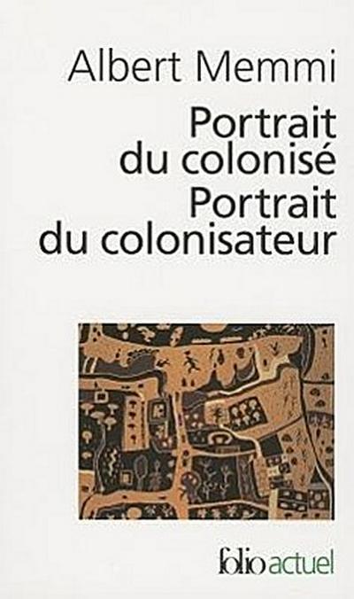 Portrait du colonise. Portrait du colonisateur