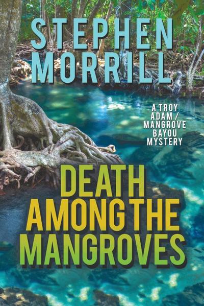 Death Among the Mangroves