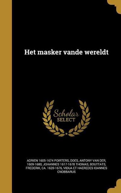 Het masker vande wereldt