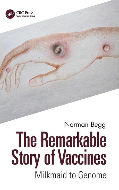 The Remarkable Story of Vaccines