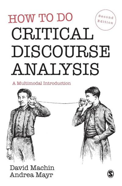 How to Do Critical Discourse Analysis