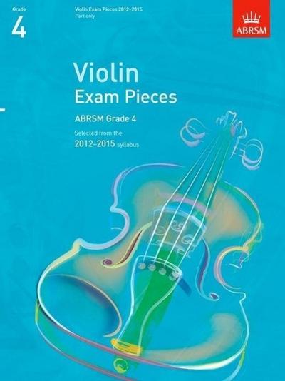 Violin Exam Pieces 2012-2015, ABRSM Grade 4, Part