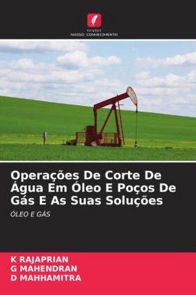 Operações De Corte De Água Em Óleo E Poços De Gás E As Suas Soluções