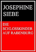 Die Schlosskinder auf Rabenburg