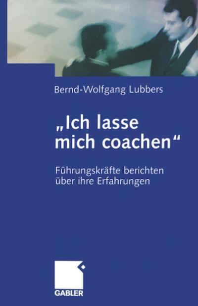 "Ich lasse mich coachen"