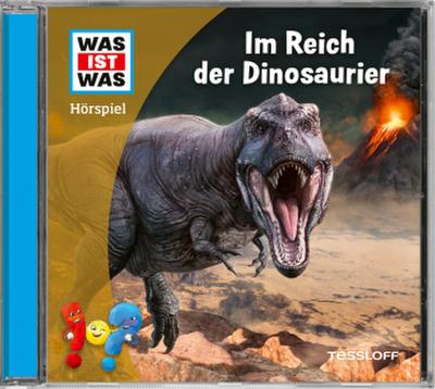 WAS IST WAS Hörspiel. Im Reich der Dinosaurier