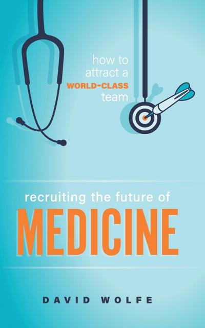 Recruiting the Future of Medicine