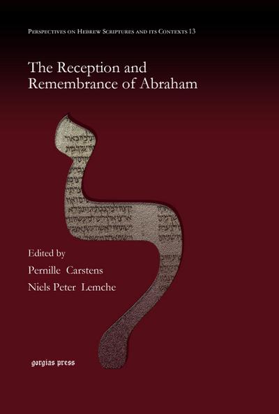 The Reception and Remembrance of Abraham