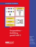 Gruppenführer-Ausbildung gemäß FwDV 2