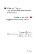 Krise als Chance aus historischer und aktueller Perspektive