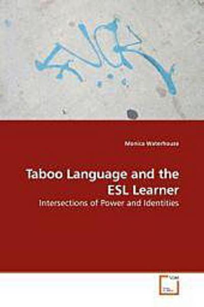 Taboo Language and the ESL Learner