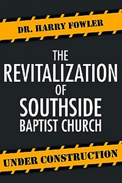The Revitalization of Southside Baptist Church