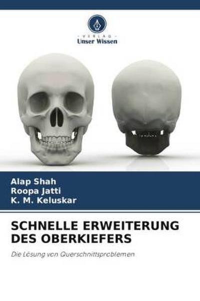 SCHNELLE ERWEITERUNG DES OBERKIEFERS