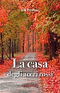 La casa degli aceri rossi