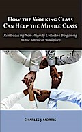 How the Working Class Can Help the Middle Class