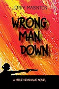 Wrong Man Down (A Millie Henshawe Novel, #1)