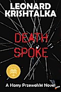 Death Spoke (A Harry Przewalski Novel, #2)