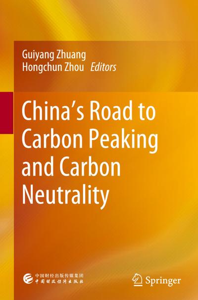 China’s Road to Carbon Peaking and Carbon Neutrality