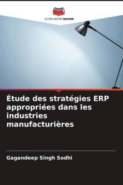 Étude des stratégies ERP appropriées dans les industries manufacturières