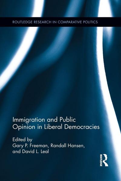 Immigration and Public Opinion in Liberal Democracies