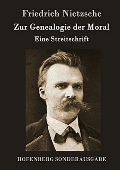Zur Genealogie der Moral