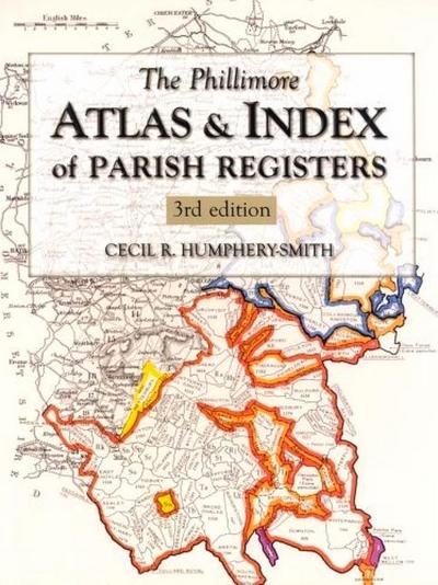 The Phillimore Atlas & Index of Parish Registers