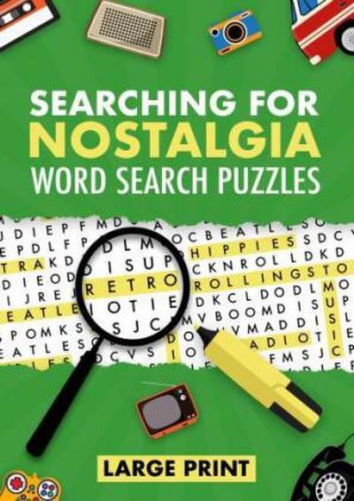 Searching for Nostalgia