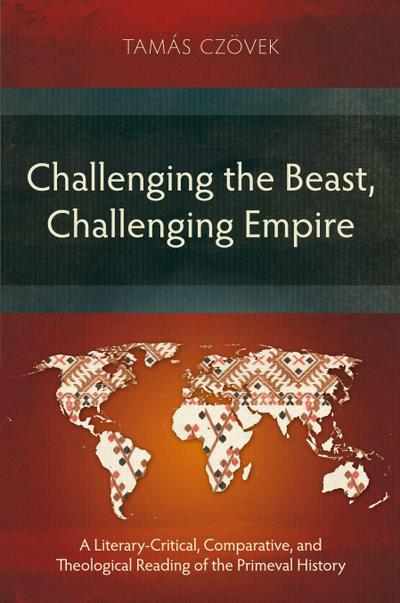Challenging the Beast, Challenging Empire