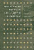 Programmable Networks for IP Service Deployment