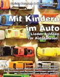 Mit Kindern im Auto - Lieder & Ideen für Autofahrten
