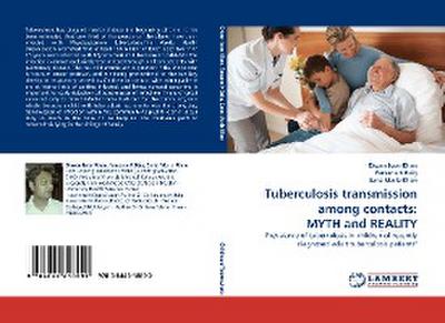 Tuberculosis transmission among contacts: MYTH and REALITY