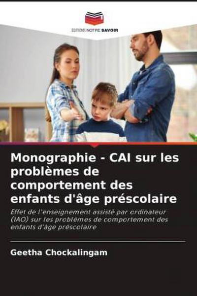 Monographie - CAI sur les problèmes de comportement des enfants d’âge préscolaire