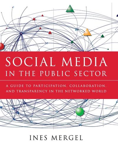 Social Media in the Public Sector