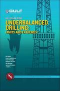 Underbalanced Drilling: Limits and Extremes