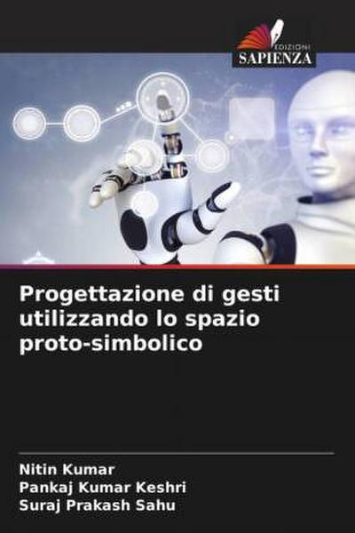 Progettazione di gesti utilizzando lo spazio proto-simbolico