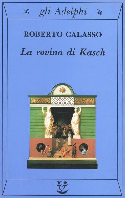 La rovina di Kasch