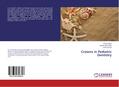 Crowns in Pediatric Dentistry