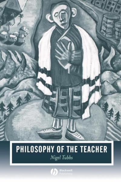 Philosophy of the Teacher