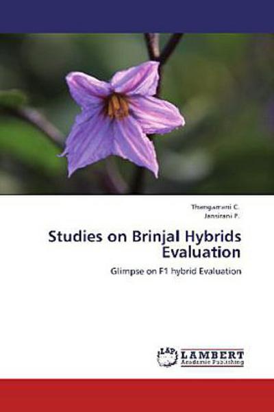 Studies on Brinjal Hybrids Evaluation