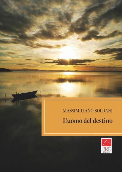 L’ uomo del destino
