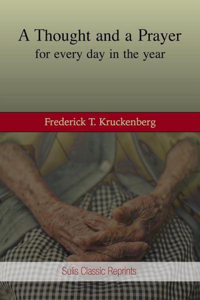 A Thought and a Prayer of Every Day of the Year (Sulis Classic Reprints, #1)