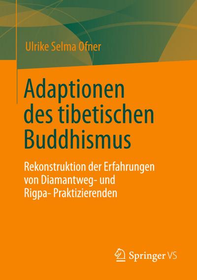 Adaptionen des tibetischen Buddhismus